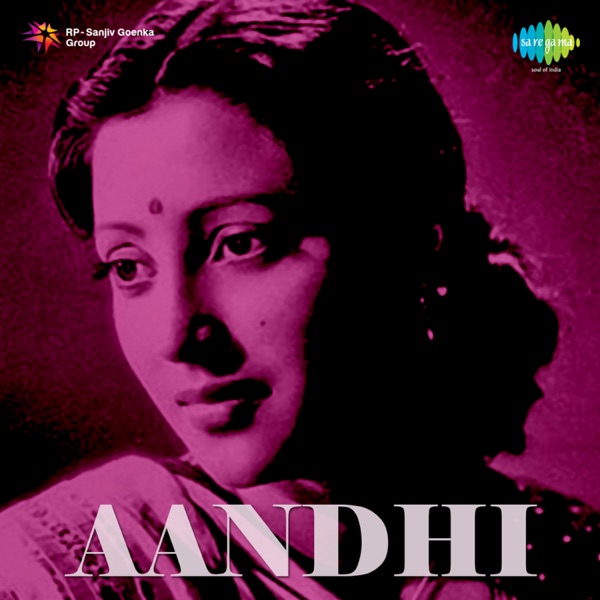 Aandhi (Original Motion Picture Soundtrack)