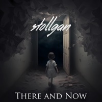 There and Now - Stollgan