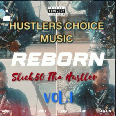 Reborn Slick50 Tha Hustler vol.1