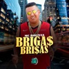 Briga$ e Bri$As - Single