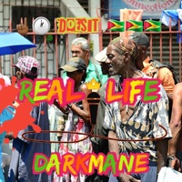 REAL LIFE (Radio Edit) - Single - Darkmane