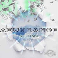 Abundance - Single - A-Luna & Matt Echo