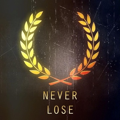 Never Lose (feat. Hizway) - Single
