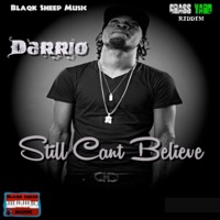 Still Cant Believe - Single - Darrio