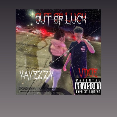 Out of Luck¡ (feat. VDoe) - Single