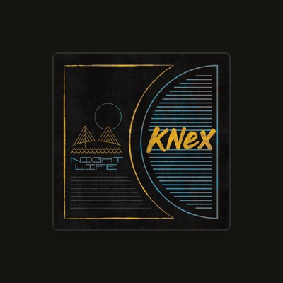 Knex을(를) 듣고, 뮤직 비디오를 보고, 약력을 읽고, 투어 일정 등을 확인하세요!