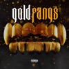 Gold Fangs - Single