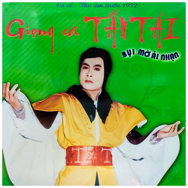 Giọng Ca Tấn Tài - Bụi Mờ Ải Nhạn