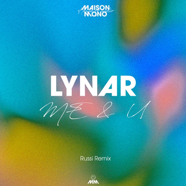 ME & U (Russi Remix) - Single