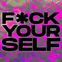 FUCK YOURSELF (feat. CJ McCreery) - Single - Brojob