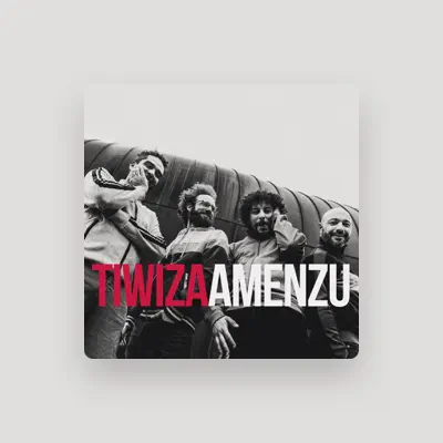 Listen to Tiwiza, watch music videos, read bio, see tour dates & more!