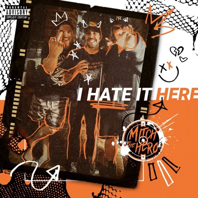 I Hate It Here - EP