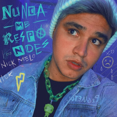 Nunca Me Respondes - Single
