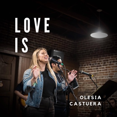 Love Is (feat. Olesia Gordynsky) - Single