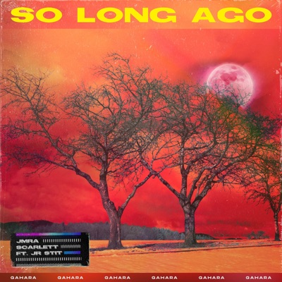 So Long Ago (feat. Jr Stit) - Single