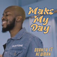 Make my day (feat. Newman) - Single - Odanzy