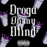 Droga On My Mind (feat. Liip Beats) - Single - Big Scar Baby
