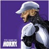 You Make Me Horny - Single