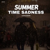 Summer Time Sadness - Slowed+Reverb artwork
