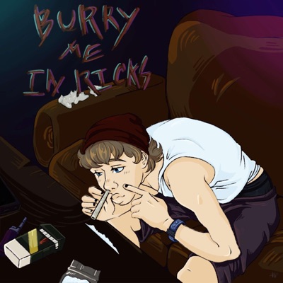 Burry Me In Ricks - Single