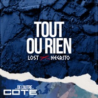 Tout ou rien (De l'autre côté) - Single - Lost & Negrito