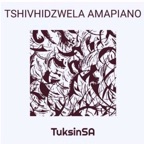 Tshivhidzwela Amapiano