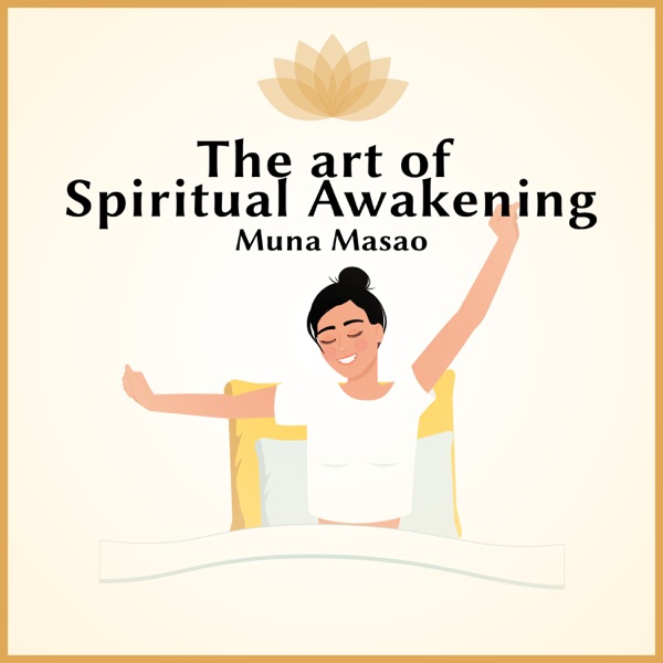 The Art of Spiritual Awakening (Meditation, Trance, Mind, Body Therapy)