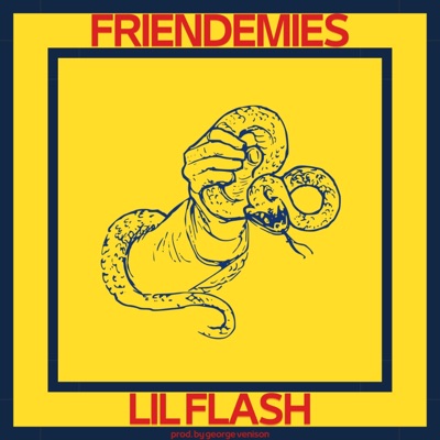 Friendemies (feat. Lil Flash) - Single