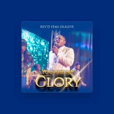 Listen to Rev'd Femi Olaleye, watch music videos, read bio, see tour dates & more!