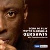 Wayne Marshall Strike Up the Band: Ouverture Wayne Marshall Born to Play Gershwin