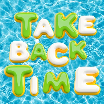 Take Back Time (feat. Omega Dre) - Single