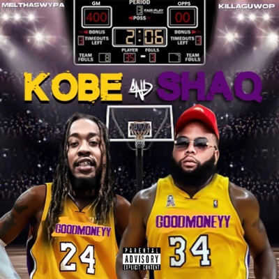 Kobe&Shaq (feat. MelThaSwypa)