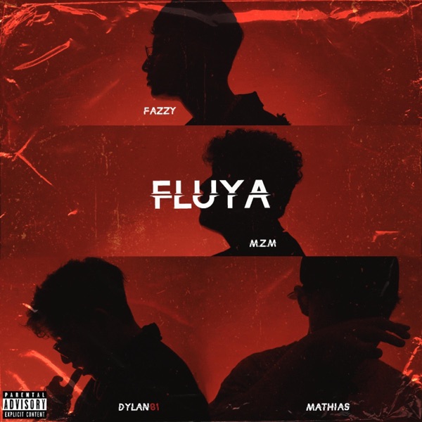 Fluya (feat. Fazzy, M.Z.M, Mathias & Dylan81)