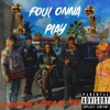 Foul Onna Play (feat. Gator da gr8t) - Single