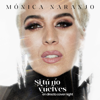 Si Tú No Vuelves (En directo Cover Night) - Mónica Naranjo
