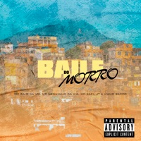 Baile do Morro - Single - MC CAIO DA VM, MC NEGUINHO DA V.A, Mano Bacco & Mc Kael JT