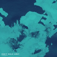 Don't Walk Away (feat. KEEVΛ) - Single - Łaszewo
