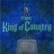 The King of Country - Tyler Dean McDowell lyrics