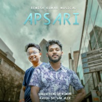 Apsari - Single - Remish kumar & Shivam Alex