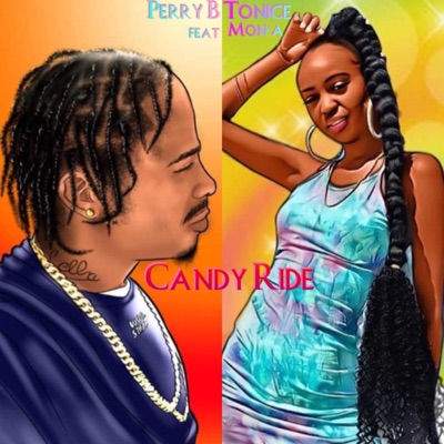 Candy Ride (feat. Tonice Mon'A) - Single