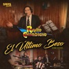 El Último Beso (Sesiones Acústicas) - Single