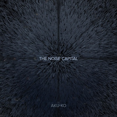 The Noise Capital - EP