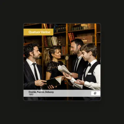 Listen to Quatuor Varèse, watch music videos, read bio, see tour dates & more!