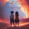 Sweet Escape From Hell (feat. CXB) - Single