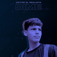 Dime - Single - Victor el Realista