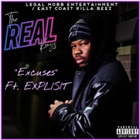 Excuses (feat. EXPLISIT) - Single - The Real KrayZ