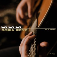 La La La (Cover) - Single - Sofia Reyz & Alex Roy