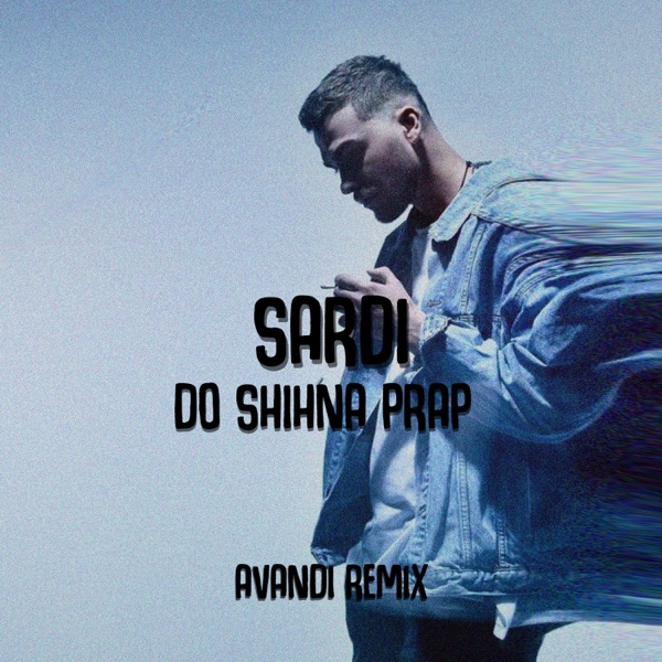 Do Shihna Prap (Avandi Remix)