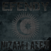 Efendy - Nizam-ı Alem (Türk Marşı) artwork