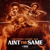 Ain't the Same - Single (feat. Kai Bandz & Maj4l) - Single